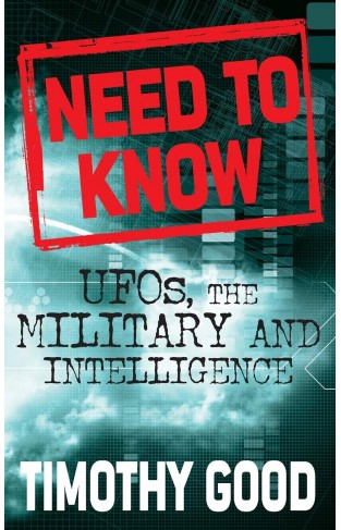 A Need to Know: UFOs, the Military and Intelligence Paperback
